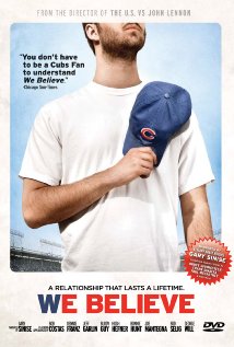 We Believe: Chicago and Its Cubs